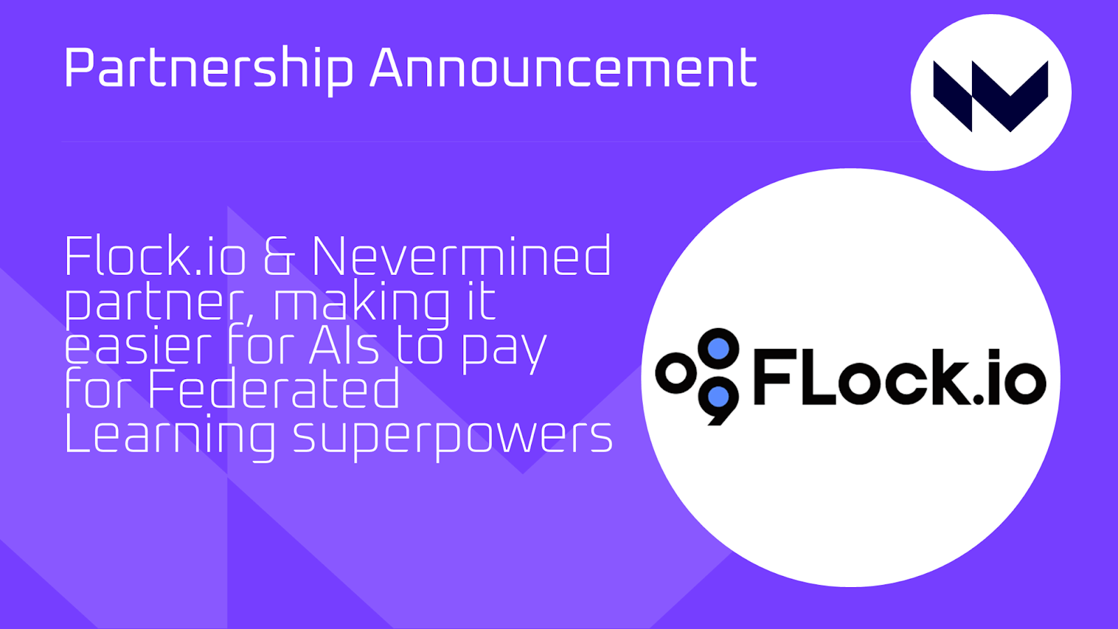 Partnership Announcement: Adding NVM Payments to FLock.io so AIs can pay, and get paid, for Federated Learning Models